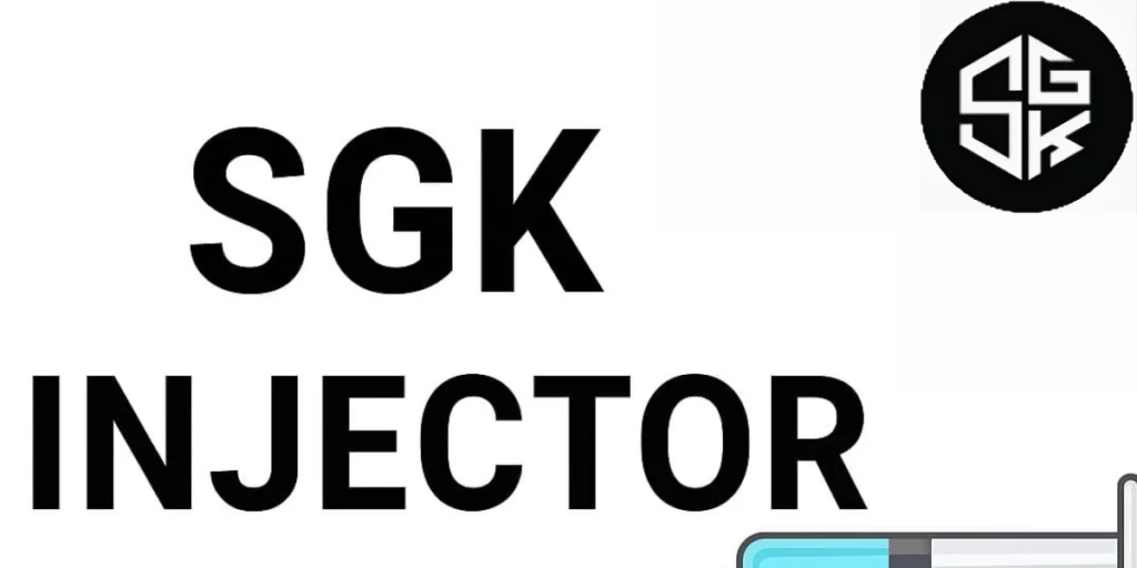 SGK Injector
